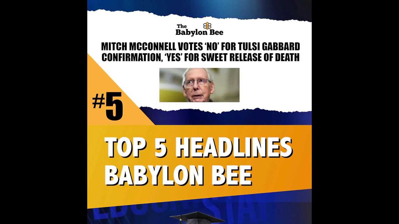 🐝Top 5 Babylon Bee Headlines