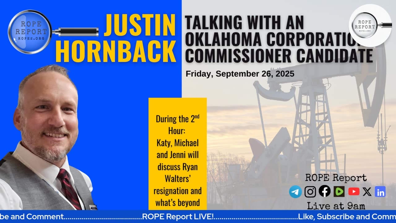 Justin Hornback - Talking With An Oklahoma Corporation Commission Candidate