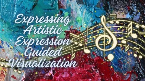 "Powerful Guided Visualization | Manifest Your Artistic Expression"
