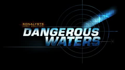 Dangerous Waters Trailer