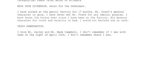 MISS OPIE DICKERSON, Sworn In For The Defendant, 139th To Testify