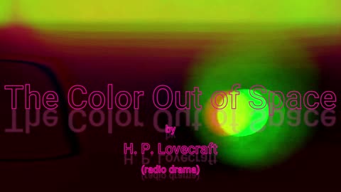 The Color Out of Space (radio drama)