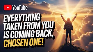 🔥 EVERYTHING Taken From You IS COMING BACK, Chosen One! ⚖️ #DivineRestoration #SevenfoldReturn #God
