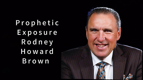 Prophetic Exposure: Rodney Howard Brown