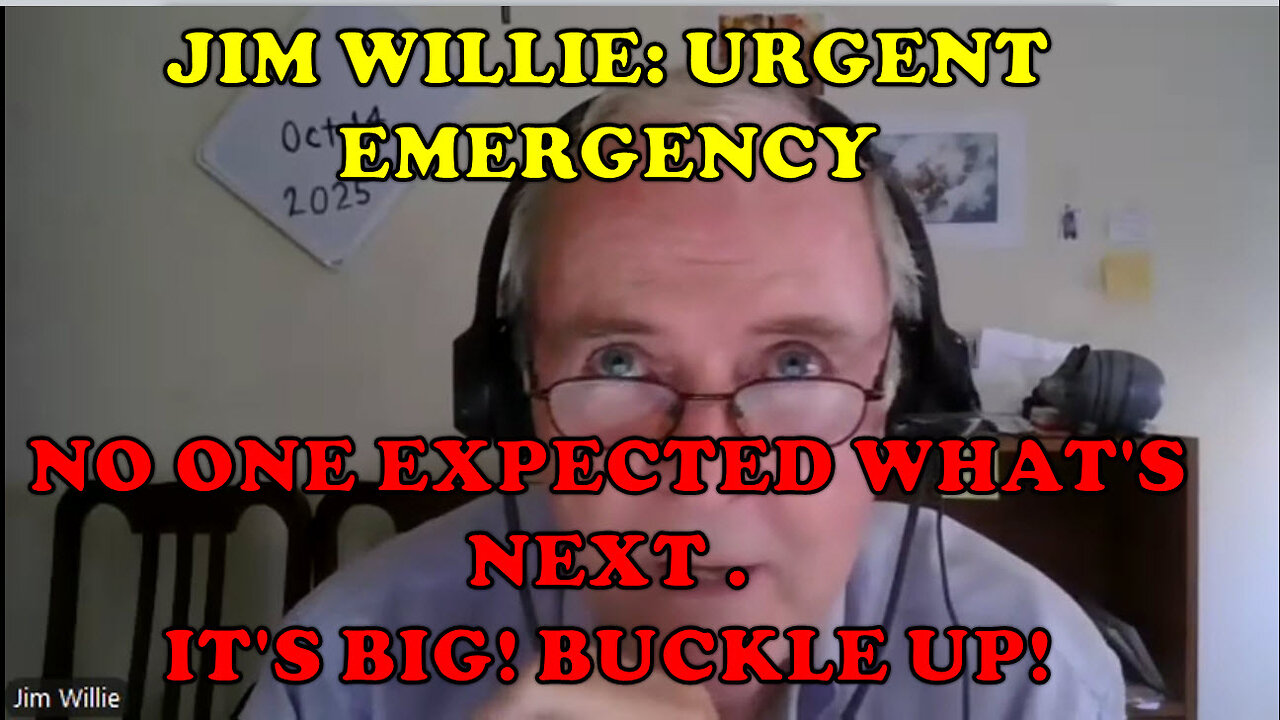 Jim Willie: Urgent Emergency 10/15/25 - No One Expected What's Next and It's BIG! Buckle Up!