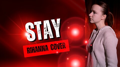 Гнатюк Христина - Stay (Rihanna live cover)