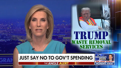 Laura Ingraham: Trump's Waste Removal Services Are Here