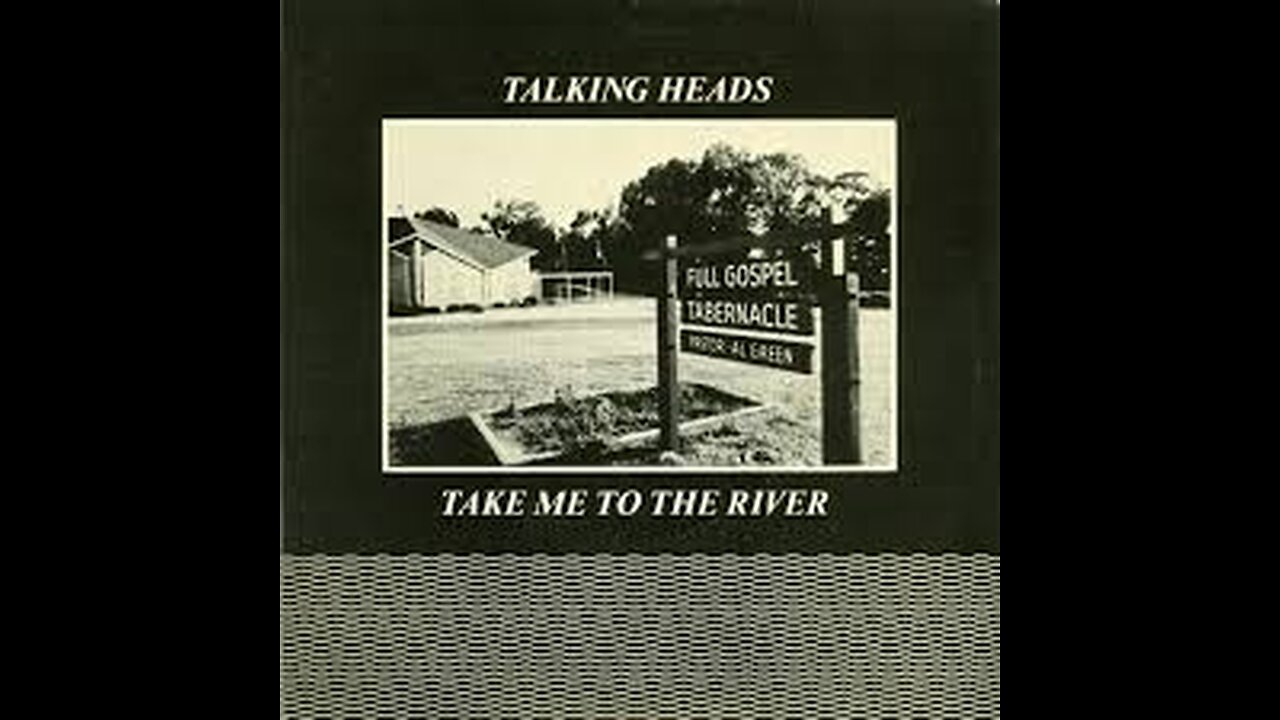 Talking Heads - Take me to the River 1980