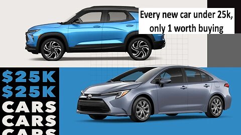Every new car you can get under 25k, only 1 is worth buying