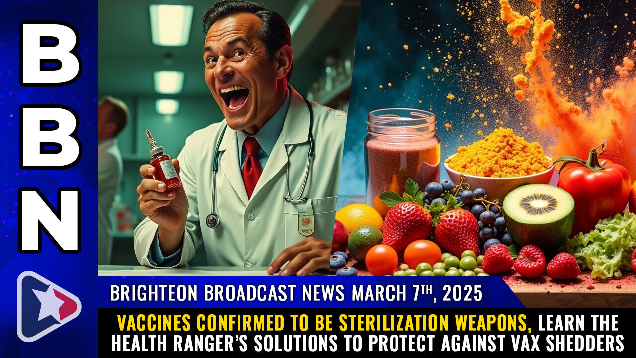 Mar 7, 2025 | Vaccines CONFIRMED to be sterilization weapons...