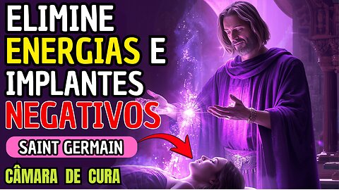🟣Câmara de Cura Violeta ✨ Livre-se de Implantes e Energias Negativas IMEDIATAMENTE!
