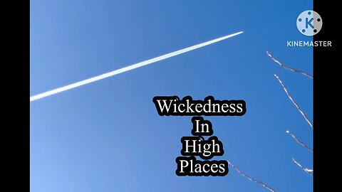 Wickedness in high Places… more chemtrails ☠️💀