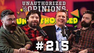 Lewis Brackpool, Greg Wycliffe, Joe MacKinnon | UnAuthorized Opinions 215
