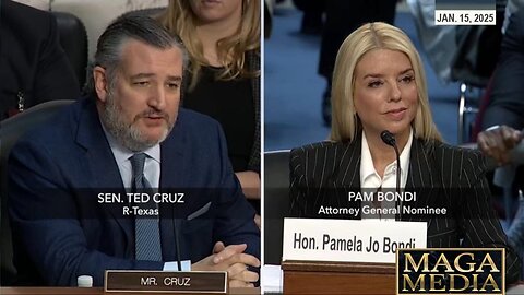 Sen Ted Cruz at Pam Bondi AG confirmation hearing * Jan. 15, 2025