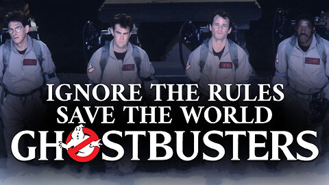 Ghostbusters : Ignore the Rules, Save the World