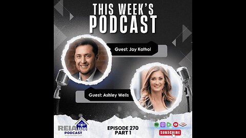 #270.1: Navigating the Complex World of Real Estate Investing with Jay Kathol & Ashley Wells