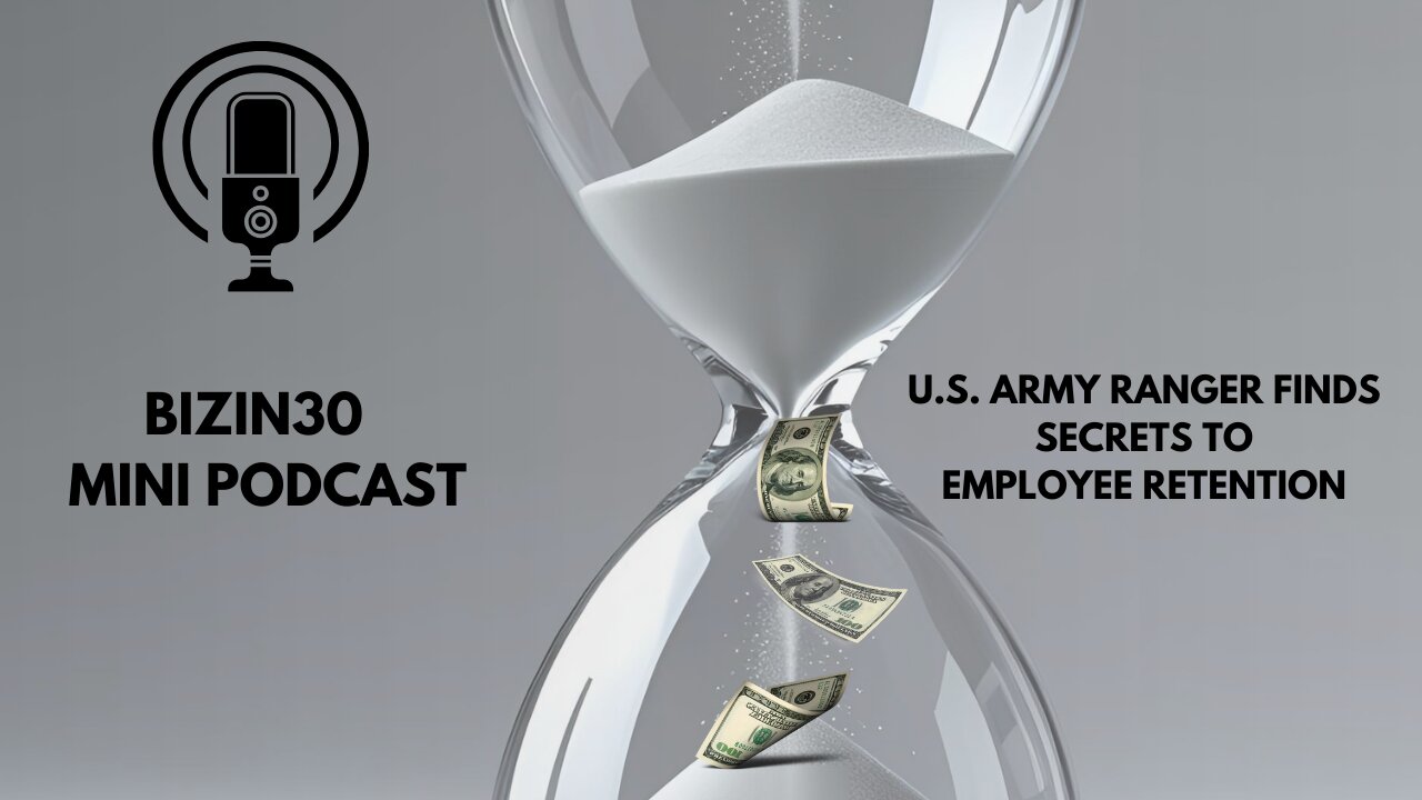 Building a Team That Stays: Secrets from an Army Ranger Turned Business Owner (2:25)