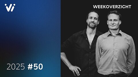 Weekoverzicht met Jeroen en Willem - Week 50 2025