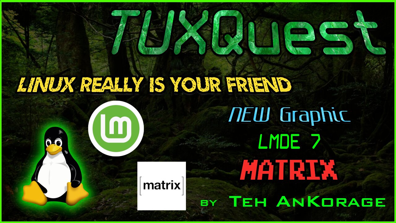 A NEW Border graphic, LMDE 7 and A New Project!! #graphics #LMDE #Linux #SwitchedToLinux #Matrix
