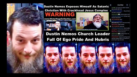Dustin Nemos Exposes Himself As Satanic Christian With Crackhead Jesus Complex Full Of Ego And Pride
