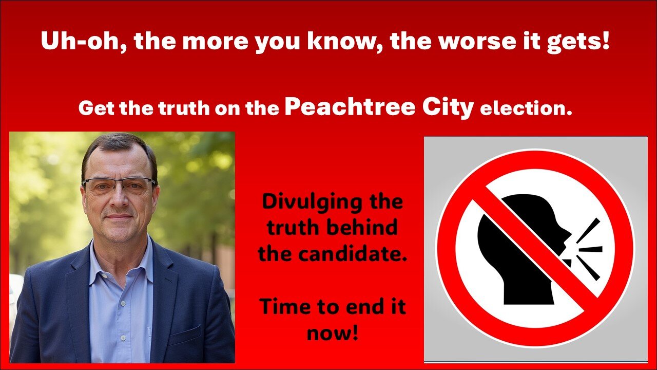 Truth behind the candidate in Peachtree City, Georgia. Time to end it now!