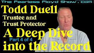 Part 4/4 - Todd Alan Duell - The Truth will set you Free . . .
