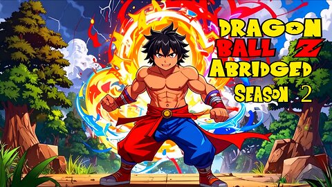 DBZ Abridged Season 2