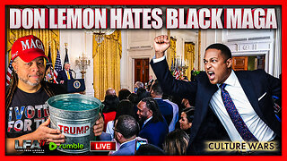 DON LEMON HATES BLACK MAGA | CULTURE WARS 2.20.26 2PM