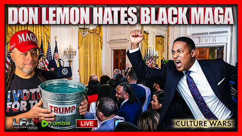 DON LEMON HATES BLACK MAGA | CULTURE WARS 2.20.26 2PM