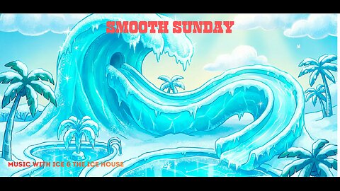 MUSIC WITH ICE & THE ICE HOUSE: SMOOTH SUNDAY