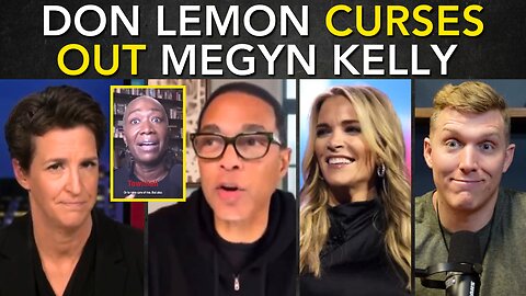 Don Lemon CURSES OUT Megyn Kelly Over MSNBC Joy Reid Firing