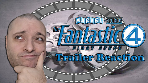 Fantastic Four: First Steps | Trailer Reaction