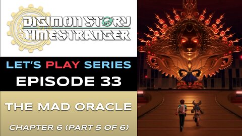 Digimon Story Time Stranger (PS5) - Ep 33 - Let’s Play Series - Full Gameplay