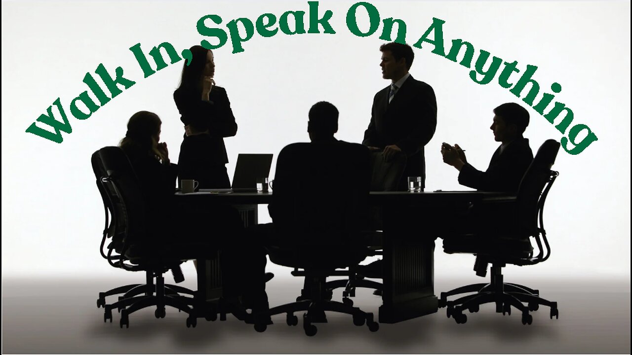 Walk in, Speak on Anything