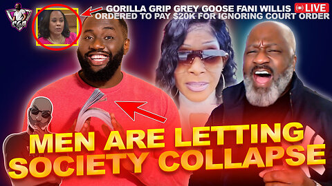 Sista Says She Realized That MEN ARE LETTING SOCIETY COLLAPSE | Fani Willis Must Pay $20K