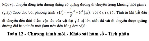 THPT chuyên Thái Bình: Một vật chuyển động trên đường thẳng có quãng đường di chuyển trong khoảng