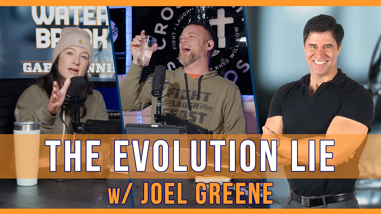 Debunking Evolution w/ Joel Greene