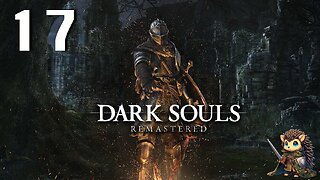 Oolacile Sanctuary & Oolacile Township - Dark Souls: Remastered BLIND [17]