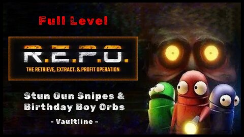 Stun Gun Snipes & Birthday Boy Orbs | Vaultline - Full Level
