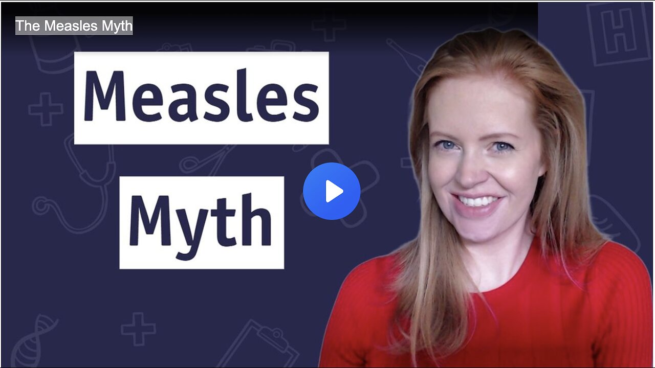 The Measles Myth
