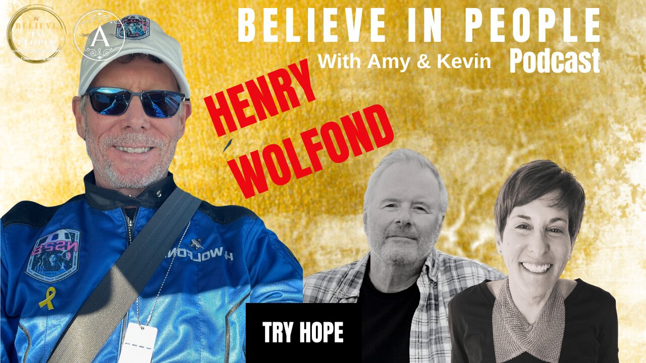 EP. 105: BELIEVE IN PEOPLE. Meet Hank Wolfond