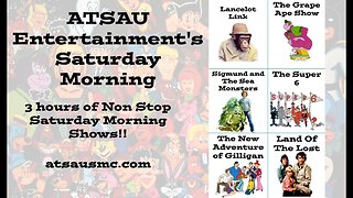 This Week On ATSAU Entertainment's Saturday Morning