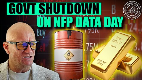 Gold, Oil & HyperStagflation on Non-Farm Payrolls Government shut down day