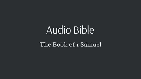 Audio Bible - The Book of 1 Samuel