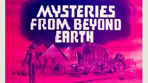 Mysteries from Beyond Earth (1975)