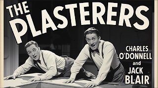THE PLASTERERS (1929) O'Donnell & Blair |Comedy| Short |Retro Movie