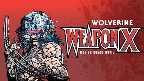 Wolverine: Weapon-X (Motion Comic Movie)