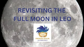 REVISITING THE FULL MOON IN LEO