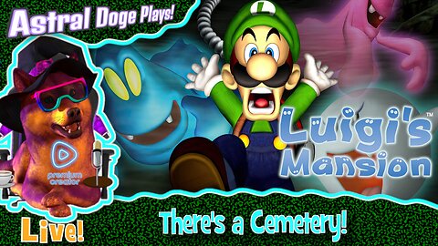 Luigi's Mansion ~LIVE!~ There's a Cemetery!