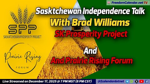 FreedomCalendar.net TV #072: Saskatchewan Independence Talk with SPP and PRF